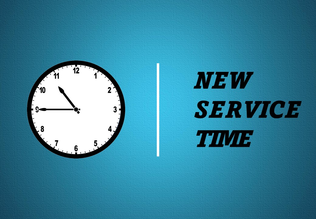 New service time